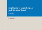 Strukturierte Vernehmung und Glaubhaftigkeit - Leitfaden